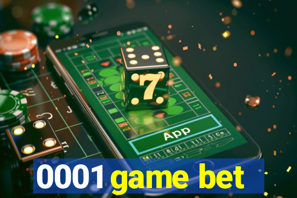 0001 game bet